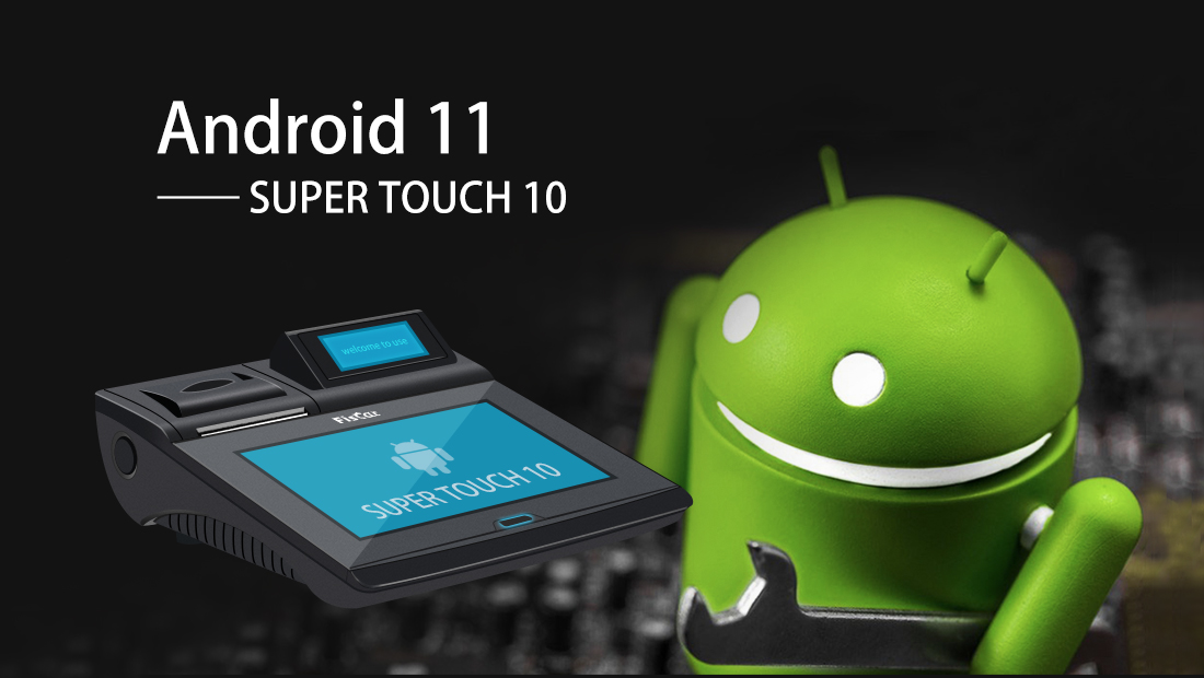 Get to know the Android Operating System for ALL in ONE POS Super Touch 10.jpg