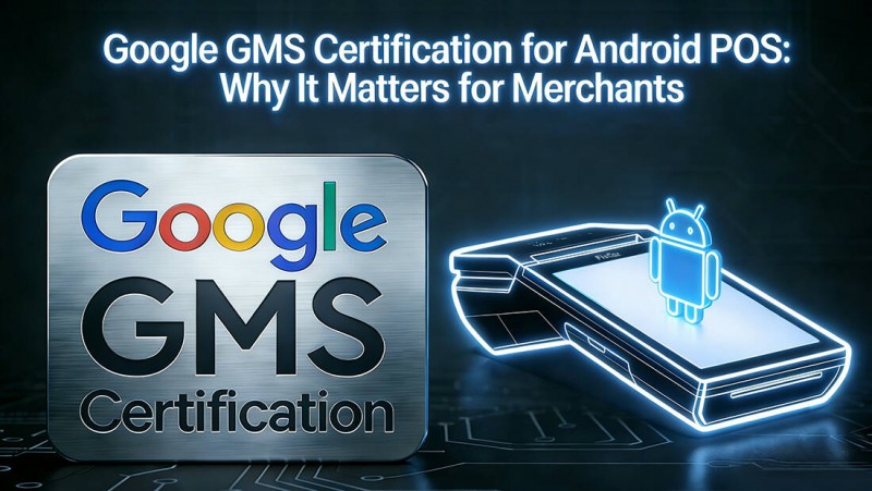 Google-GMS-Certifikacija-za-Android-POS.jpg